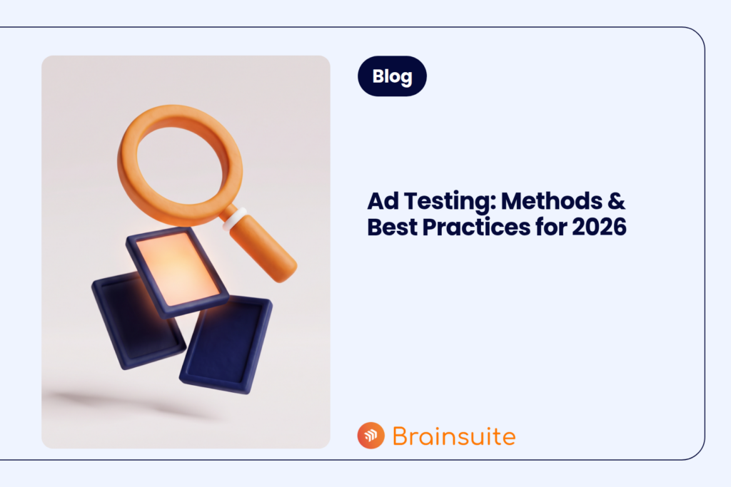 Ad Testing: Methods & Best Practices for 2026