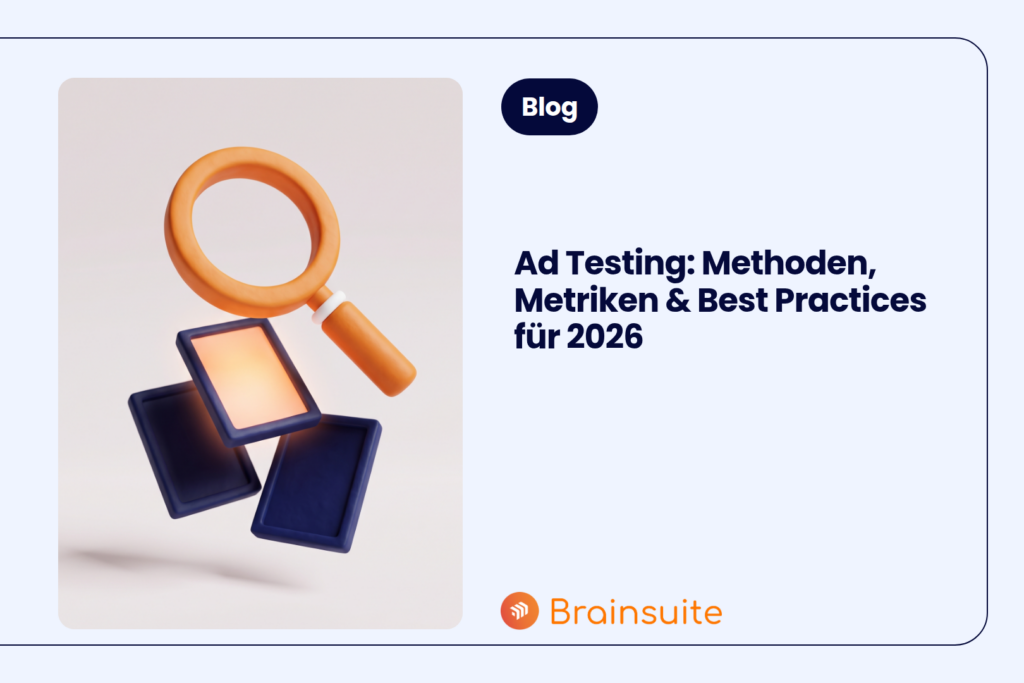 Ad Testing: Methoden, Metriken & Best Practices für 2026