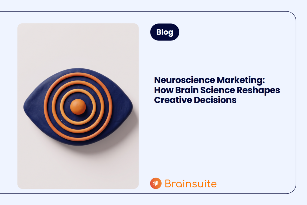Neuroscience Marketing: How Brain Science Reshapes Creative Decisions