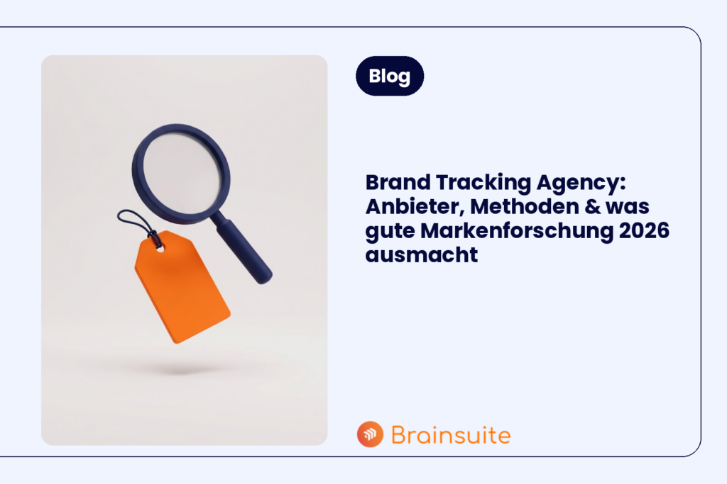 Brand Tracking Agency: Anbieter, Methoden & was gute Markenforschung 2026 ausmacht