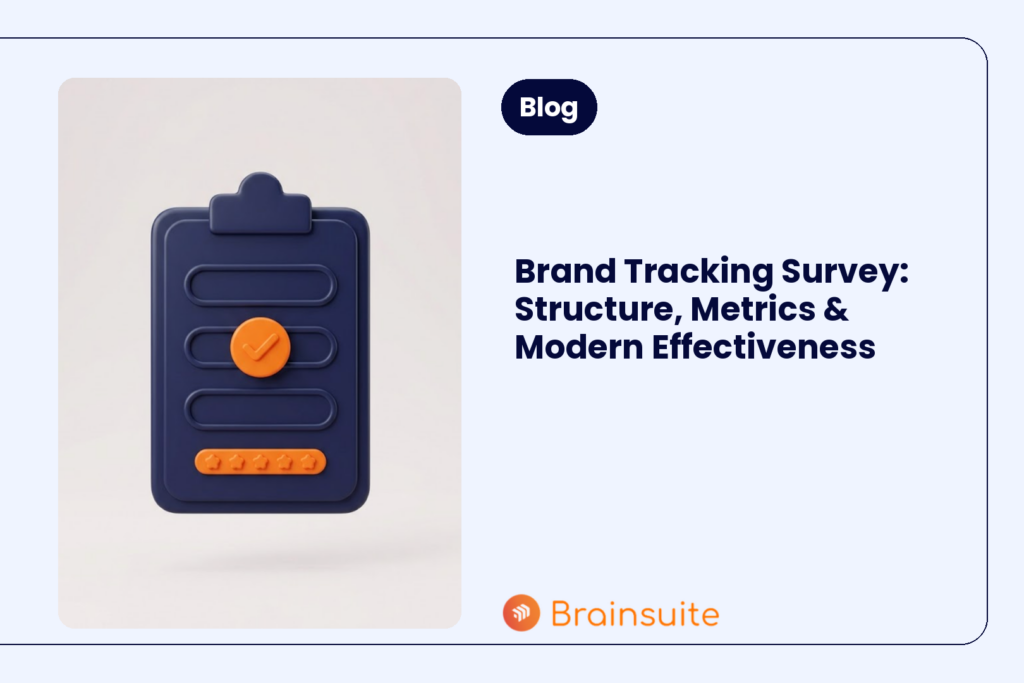 Brand Tracking Survey: Structure, Metrics & Modern Effectiveness